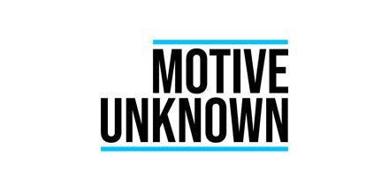 Motive Unknown team